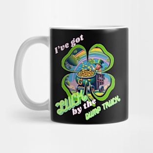 Luck by the Dump Truck - St Patricks Day Mug